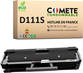 COMETE, Marque française - D111S - 1 Toner Compatible avec Samsung MLT-D111S 111S Noir - pour Samsung Xpress M2026 M2026W M2070 M2070W M2020W M2022W M2022 M2020 M2070FW - 1 Noir