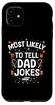 iPhone 11 Funny Dad Christmas Xmas Tee Most Likely To Tell Dad Jokes Case