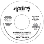 Jimmy Spicer  Money (Dollar Bill Y’All) / Money (Dollar Bill Y’All) (Instrumental)  LP/Vinyl