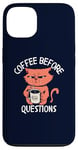 iPhone 13 Coffee Before Questions Grumpy Morning Cat and Coffee Cup Case