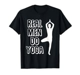 Mens Yoga Real Men Do Yoga T-shirt T-Shirt