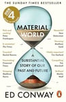 Material World: A Substantial Story of Our Past and Future