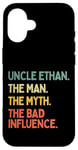 Coque pour iPhone 16 Oncle Ethan Citation drôle The Man The Myth The Bad Influence