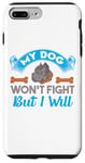 Coque pour iPhone 7 Plus/8 Plus Citation Animale Amoureux des Chiens : Mon chien ne se battr