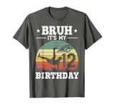 Bruh It's My 12th Birthday Funny Soccer 12 Year Old Vintage T-Shirt