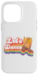 iPhone 14 Pro Max Line Dancing Dance Teacher Retro Let's Dance Case