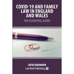 Covid-19 and Family Law in England and Wales - The Essential Guide (häftad, eng)