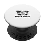 Je ne me sens pas trop bien, avez-vous un goût pour les jeux ? PopSockets PopGrip Adhésif