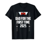 Future DAD FOR THE FIRST TIME 2025 Fathers Day Future Father T-Shirt