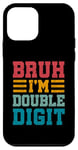 Coque pour iPhone 12 mini Bruh I'm Double Digits 10 Year Old Bday Gifts 10e anniversaire