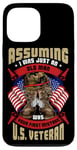 iPhone 13 Pro Max Assuming I was an Old Man Was Your First Mistake U.S. Vet Case