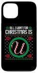 Coque pour iPhone 13 Tout ce que je veux pour Noël, c'est U Candy Cane Funny Ugly Xmas Fun