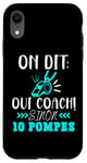 Coque pour iPhone XR Humour Coach Super On Dit Oui Coach Sinon C'est 10 Pompes