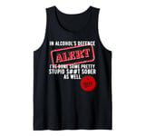 Fun Adult Joke Naughty Sarcasm Beer Alcohol Humor Men Women Tank Top