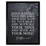 Artery8 Matthew 22:37 Jesus Love The Lord Your God With All Your Heart Christian Bible Verse Quote Scripture Typography Art Print Framed Poster Wall Decor 12x16 inch