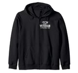 I'm The Veteran Not The Veteran's Wife Patriotic Veteran Day Zip Hoodie