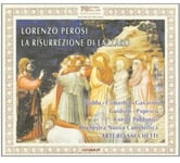 Arturo Sacchetti, Annamaria Popescu, Coro &#039;i Polifonici&#039; De Genova, Emidio Guidotti, Francesca Gavarini, Gianni Puddu, Marco Camastra, Lorenzo Perosi  Risurrezione Di Lazzaro  CD