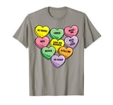 Funny Candy Heart Anti Valentine's Day Sarcastic Love Joke T-Shirt