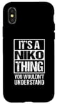 iPhone X/XS It's A Niko Thing You Wouldn't Understand First Name Case