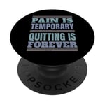 La douleur est temporaire - Quitting Is Forever PopSockets PopGrip Adhésif