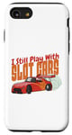 Coque pour iPhone SE (2020) / 7 / 8 I Still Play With Slot Cars Slot Car RC Car Minicar Slot