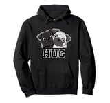 Hug the Pugs for Dog Lover Pug Lover & Dog trainer Pullover Hoodie