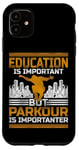 iPhone 11 Parkour Free Running Traceur Vintage Education Is Important Case