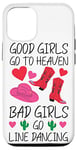 iPhone 12/12 Pro Line Dancing Dance Teacher Girl Good Girls Go To Heaven Bad Case