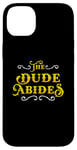 iPhone 14 Plus The Dude Abides Vintage Design For Film Loving Bowler Case