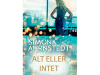 Allt Eller Inget | Simona Ahrnstedt | Språk: Danska