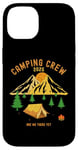 iPhone 14 2025 Fun camping crew titles - Are We There Yet Case