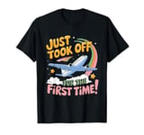 Just Took Off For The First Time First Airplane Ride T-Shirt