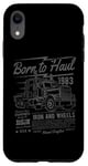 Coque pour iPhone XR Born to Haul Semi-Truck Semi-remorque Driver Design