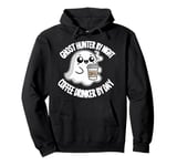 Ghost Hunter By Night Coffee Drinker by Day Ghost Hunting Pullover Hoodie