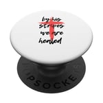 By His Stripes, We Are Healed - Isaiah 53:5 Verse biblique God PopSockets PopGrip Adhésif