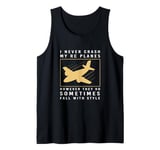 Funny RC Plane Pilot I Never Crash My RC Planes Tank Top