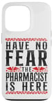 iPhone 13 Pro Pharmacy Tech Technician Pharmacist Student Have No Fear The Case