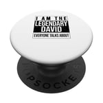 I am the legendary shirt, gift idea for David PopSockets Adhesive PopGrip