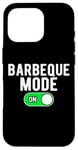 Coque pour iPhone 16 Pro Barbeque Mode On