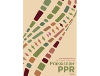 Praksisnær Ppr | Christian Handberg Clift, Gry Dalsgaard, Rikke Ebert, Jakob Freil, Olav David Gang, Janne Hedegaard Hansen, Charlotte Riis Jensen, Sarah Kirkegaard Jensen, Anna Crawford Kromann (Red.), Mette Molbæk, Helle Mølgaard, Mette Rasmussen,