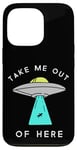 iPhone 13 Pro Alien UFO spaceship get me out here take me out Aliens Case