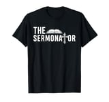 Funny The Sermonator Funny Minister Clergy Pastor T-Shirt