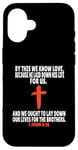 Coque pour iPhone 16 1 Jean 3:16 Écritures des versets de la Bible