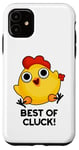 Coque pour iPhone 11 Best Of Cluck Jeu de mots amusant au poulet