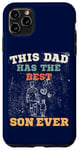 iPhone 11 Pro Max This Dad has the best Son Ever, Funny Dad Son bond Case