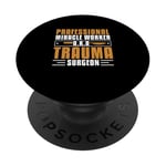 Professional Miracle Worker Cool Trauma Surgery Practitioner PopSockets Adhesive PopGrip