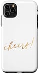 Coque pour iPhone 11 Pro Max Cheers Gold