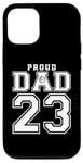 iPhone 15 Number 23 Custom Proud Basketball Dad Personalized For Men Case