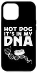 iPhone 12 Pro Max Hot Dog Adult Hot Dog It's In My Dna Case