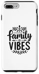 iPhone 7 Plus/8 Plus Family Vibes Forever Together Happy Moments Case